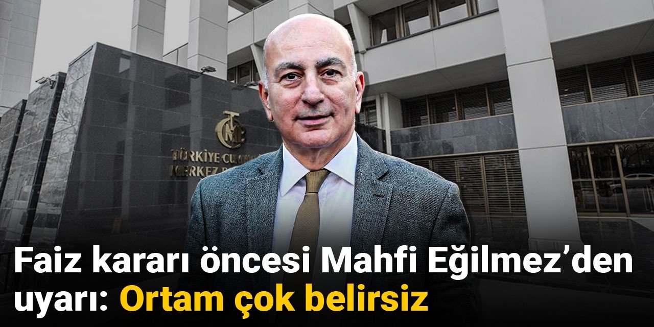 faiz-karari-oncesi-mahfi-egilmezden-uyari-ortam-cok-belirsiz-jJqcWgF3.jpg